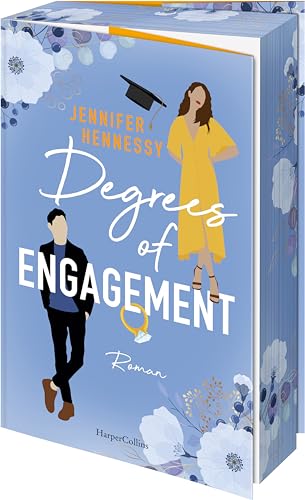 Degrees of Engagement: Roman | Die Stem-Romance des Jahres | Für alle Fans von Emily Henry und Ali Hazelwood | Romantisch, witzig und überraschend anders | Erstauflage mit limitiertem Farbschnitt