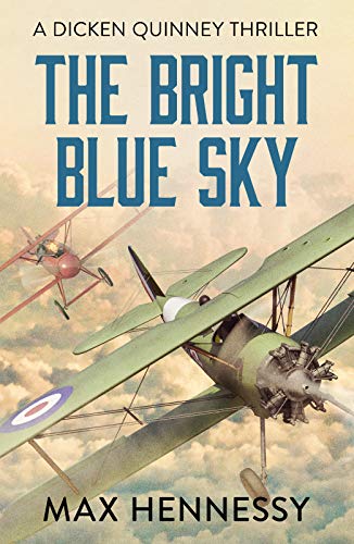 The Bright Blue Sky (RAF Trilogy, Band 1) von Canelo