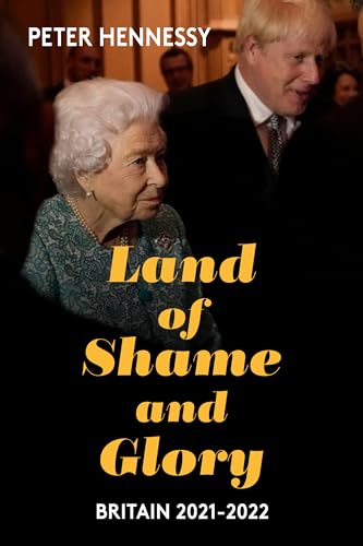 Land of Shame and Glory: Britain 2021–2022 von Haus Pub.
