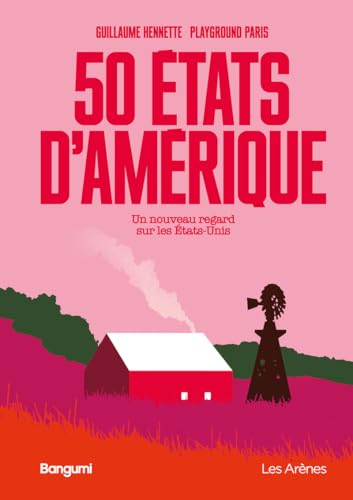50 états d'Amérique - Un nouveau regard sur les Etats-Unis von ARENES