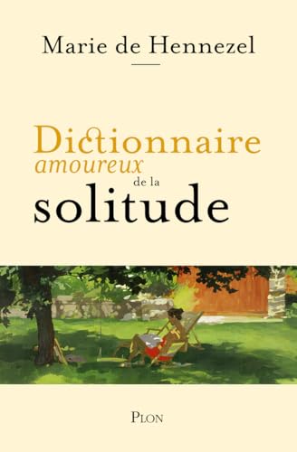 Dictionnaire amoureux de la Solitude von PLON