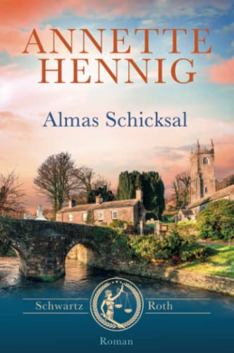 Almas Schicksal (Schwartz & Roth, Band 2) von Independently published