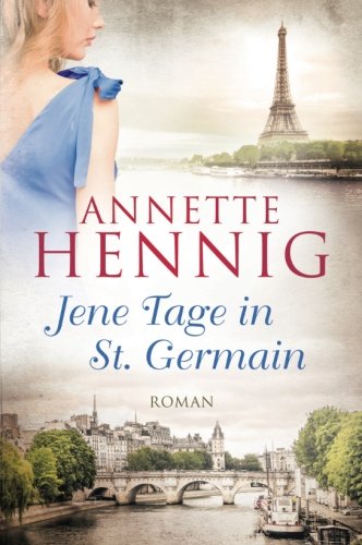 Jene Tage in St. Germain von CreateSpace Independent Publishing Platform