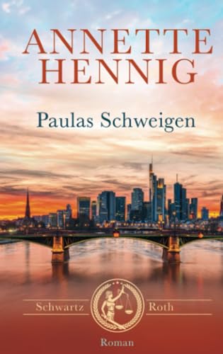 Paulas Schweigen (Schwartz & Roth, Band 3)
