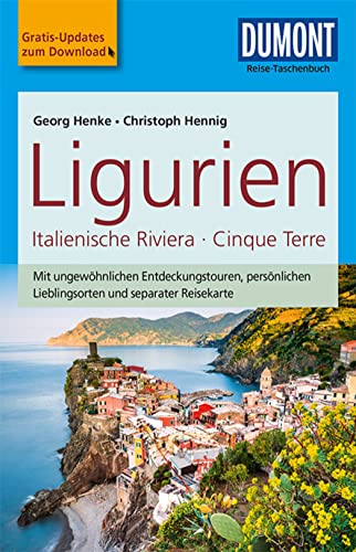 DuMont Reise-Taschenbuch Ligurien, Italienische Riviera,Cinque Terre: mit Online-Updates als Gratis-Download