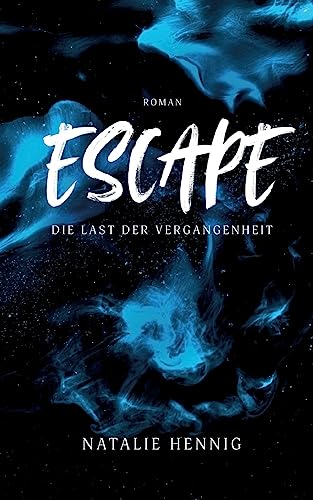 Escape: Die Last der Vergangenheit
