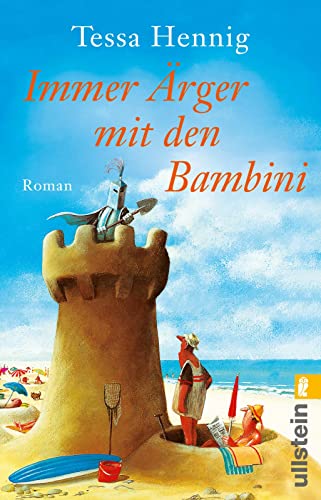 Immer Ärger mit den Bambini: Roman | »Der kleine Lord« auf Italienisch – eine herzerwärmende Geschichte voller Humor von ULLSTEIN TASCHENBUCH