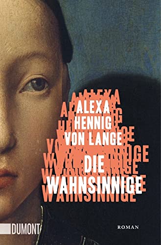 Die Wahnsinnige: Roman