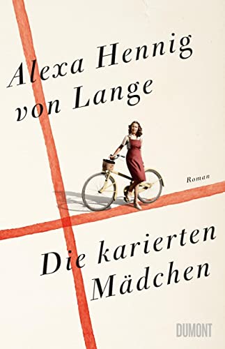 Die karierten Mädchen: Roman (Heimkehr-Trilogie, Band 1) von DuMont Buchverlag GmbH