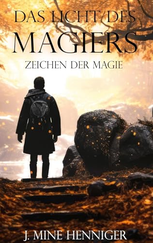 Das Licht des Magiers: Zeichen der Magie