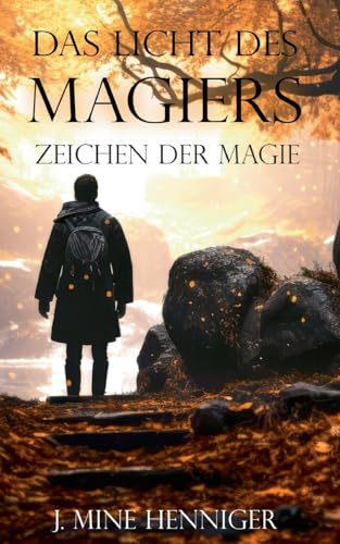 Zeichen der Magie: Das Licht des Magiers von BoD – Books on Demand