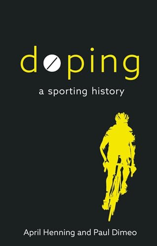 Doping: A Sporting History von Reaktion Books