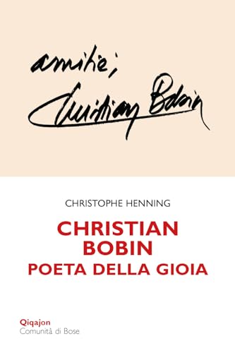 Christian Bobin. Poeta della gioia (Scintille) von Qiqajon