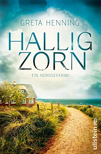 Halligzorn: Ein Nordseekrimi | Darauf haben alle Küstenkrimi-Fans gewartet: Dieser Urlaubskrimi entführt Sie auf die sturmumtosten Halligen (Ein Minke-van-Hoorn-Krimi, Band 2) von Ullstein Extra / Ullstein Paperback