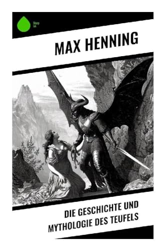 Die Geschichte und Mythologie des Teufels von Sharp Ink