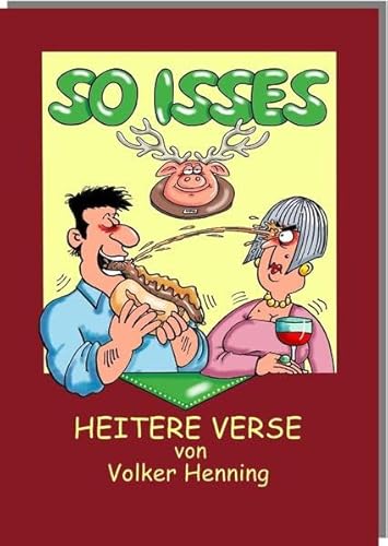 SO ISSES: Heitere Verse