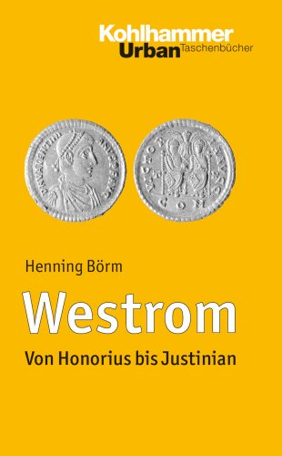 Westrom: Von Honorius bis Justinian