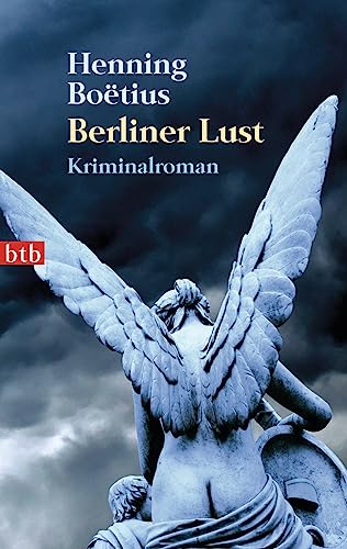 Berliner Lust: Kriminalroman (Die Piet Hieronymus Reihe, Band 6) von btb