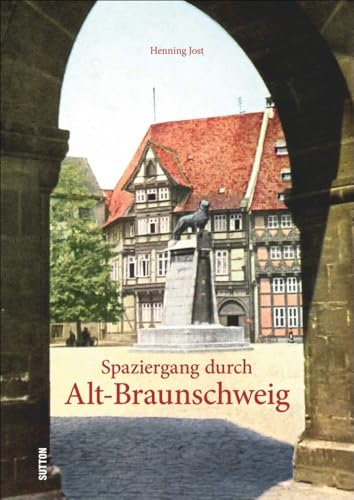 Spaziergang durch Alt-Braunschweig (Sutton Archivbilder)