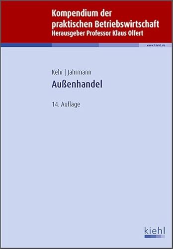 Außenhandel (Kompendium der praktischen Betriebswirtschaft)