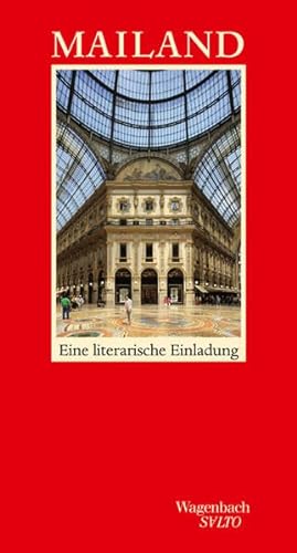 Mailand: Eine literarische Einladung (Salto) von Wagenbach Klaus GmbH