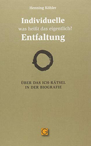 Individuelle Entfaltung – was heißt das eigentlich?: Über das Ich-Rätsel in der Biografie von Gesundheitspflege initiativ