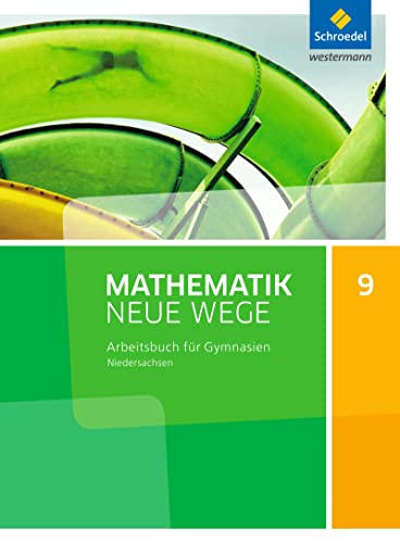 Mathematik Neue Wege SI - Ausgabe 2015 für Niedersachsen G9: Arbeitsbuch 9 von Schroedel Verlag GmbH