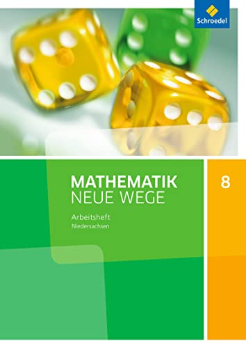Mathematik Neue Wege SI - Ausgabe 2015 für Niedersachsen G9: Arbeitsheft 8