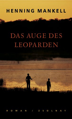 Das Auge des Leoparden: Roman von Zsolnay-Verlag