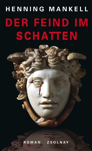 Der Feind im Schatten: Roman von Zsolnay-Verlag