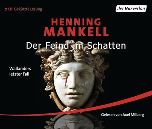 Der Feind im Schatten: Wallanders letzter Fall (Der Kurt Wallander-Kosmos: Die Kriminalromane, Band 15)