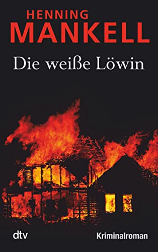 Die weiße Löwin: Kriminalroman von dtv Verlagsgesellschaft