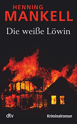 Die weiße Löwin: Kriminalroman