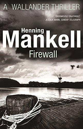 Firewall: Kurt Wallander (Kurt Wallander, 8) Firewall: Kurt Wallander (Kurt Wallander, 8) von Vintage