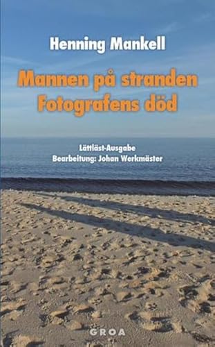 Mannen på stranden / Fotografens död: Lättläst-Ausgabe