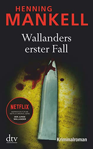 Wallanders erster Fall: und andere Erzählungen (Kurt-Wallander-Reihe, Band 1) von dtv Verlagsgesellschaft