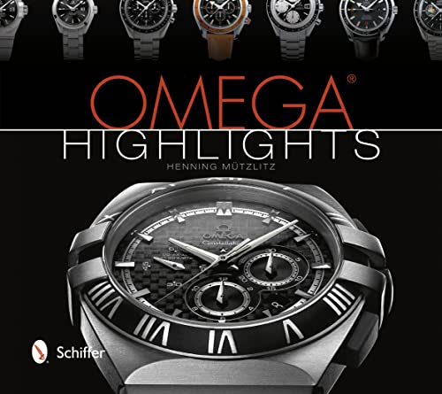 Omega Highlights von Schiffer Publishing
