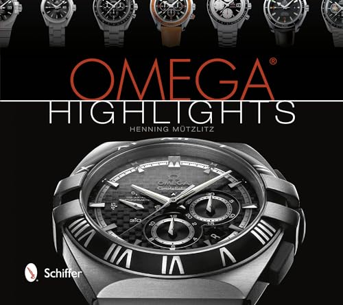 Omega Highlights von Schiffer Publishing