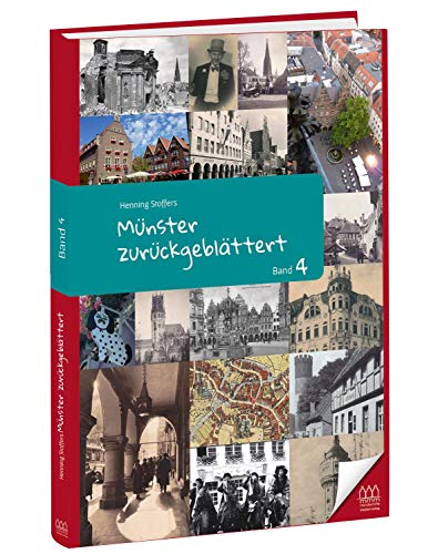 Münster zurückgeblättert Band 4 von münstermitte medienverlag