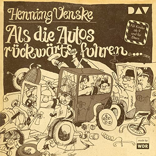 Als die Autos rückwärts fuhren …: Vinyl-Ausgabe (Schallplatte). Hörspiel mit Henning Venske, Ursula Vogel u.v.a. (1 LP)
