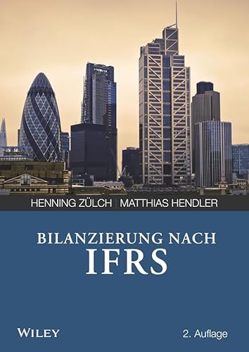 Bilanzierung nach International Financial Reporting Standards (IFRS) von Wiley