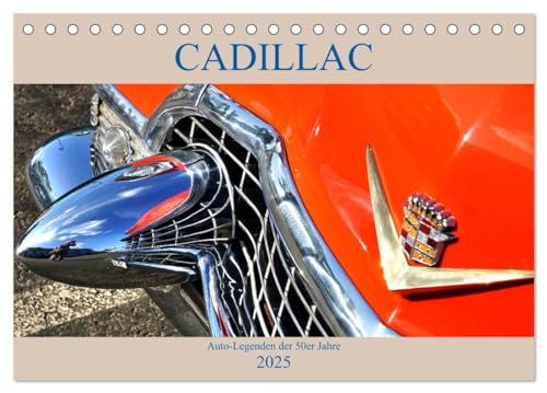 Auto Legenden CADILLAC (Tischkalender 2025 DIN A5 quer), CALVENDO Monatskalender von CALVENDO