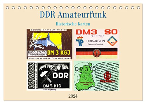DDR Amateurfunk Historische Karten (Tischkalender 2024 DIN A5 quer), CALVENDO Monatskalender von CALVENDO