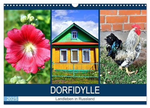 Dorfidylle - Landleben in Russland (Wandkalender 2025 DIN A3 quer), CALVENDO Monatskalender von CALVENDO