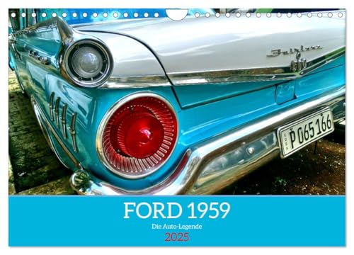 FORD 1959 - Die Auto-Legende (Wandkalender 2025 DIN A4 quer), CALVENDO Monatskalender