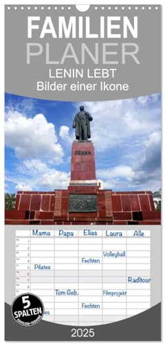 Familienplaner 2025 - LENIN LEBT - Bilder einer Ikone mit 5 Spalten (Wandkalender, 21 cm x 45 cm), CALVENDO