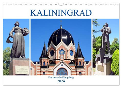 Kaliningrad - Das russische Königsberg (Wandkalender 2024 DIN A3 quer), CALVENDO Monatskalender