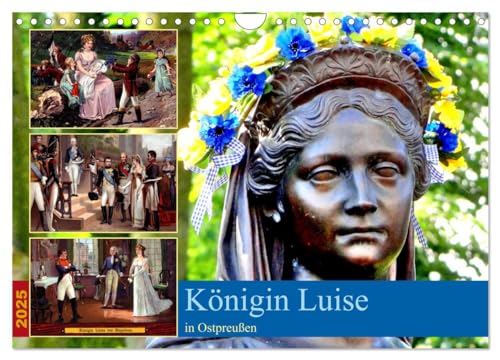 Königin Luise in Ostpreußen (Wandkalender 2025 DIN A4 quer), CALVENDO Monatskalender