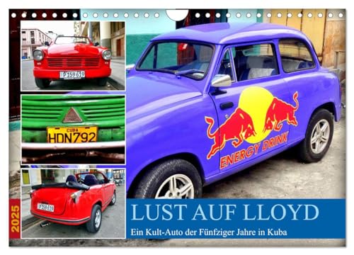 Lust auf LLOYD - Ein Kult-Auto der Fünfziger Jahre in Kuba (Wandkalender 2025 DIN A4 quer), CALVENDO Monatskalender