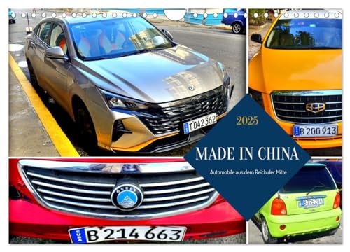 MADE IN CHINA - Automobile aus dem Reich der Mitte (Wandkalender 2025 DIN A4 quer), CALVENDO Monatskalender von CALVENDO